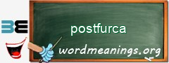 WordMeaning blackboard for postfurca
